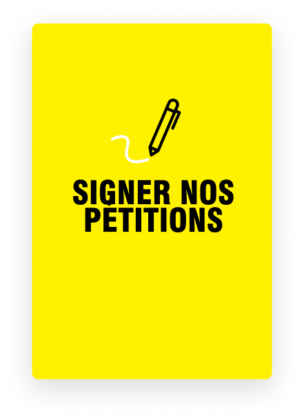 Signer nos pétitions
